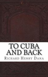 To Cuba and Back
