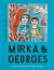 Mirka and Georges : A Culinary Affair