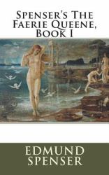 Spenser's the Faerie Queene, Book I