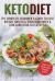 Keto Diet : The Complete Beginner's Guide to Lose Weight and Heal Your Body with a Low-Carb High-Fat Lifestyle