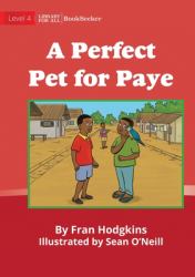 A Perfect Pet for Paye