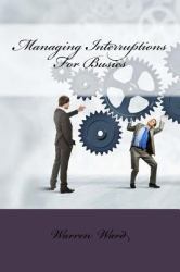 Managing Interruptions for Busies