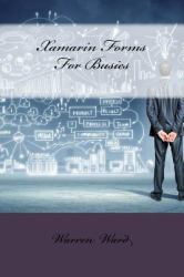 Xamarin Forms for Busies