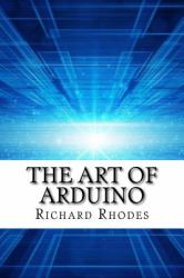 The Art of Arduino