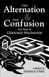 The Alternation & the Confusion