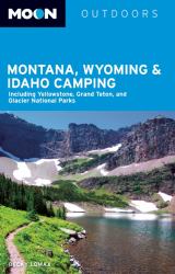 Moon Montana, Wyoming & Idaho Camping