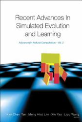 Recent Advances in Simulated Evolution and Learning