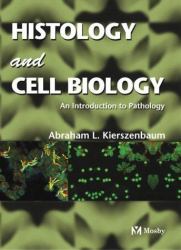 Histology and Cell Biology : An Introduction to Pathology