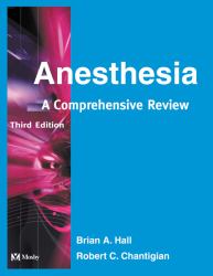 Anesthesia : A Comprehensive Review