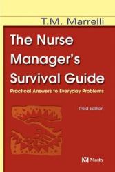 Nurse Manager's Survival Guide : Practical Answers to Everyday Problems