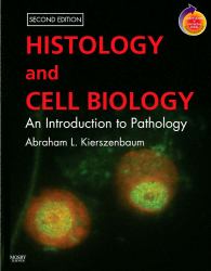 Histology and Cell Biology : An Introduction to Pathology