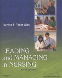 Leading and Managing in Nursing
