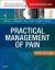 Practical Management of Pain Practical Management of Pain