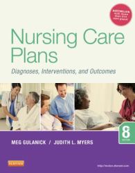 Nursing Care Plans : Diagnoses, Interventions, and Outcomes
