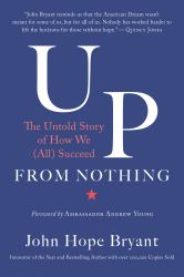 Up from Nothing : The Untold Story of How We (All) Succeed