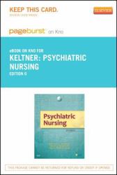 Psychiatric Nursing - Pageburst e-Book on Kno (Retail Access Card)