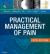 Practical Management of Pain Practical Management of Pain