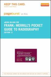 Merrill's Pocket Guide to Radiography - Pageburst e-Book on Kno (Retail Access Card)