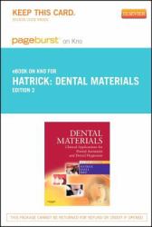 Dental Materials - Pageburst e-Book on Kno (Retail Access Card) : Clinical Applications for Dental Assistants and Dental Hygienists
