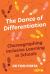 The Dance of Differentiation : Choreographing Inclusive Learning in Schools The Dance of Differentiation : Choreographing Inclusive Learning in Schools