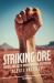 Striking Ore : The Rise and Fall of Union Power in the Pilbara