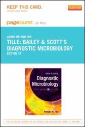 Bailey and Scott's Diagnostic Microbiology - Pageburst e-Book on Kno (Retail Access Card)