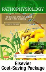 Pathophysiology - Text and Study Guide Package : The Biologic Basis for Disease in Adults and Children