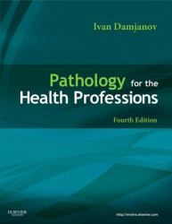 Pathology for the Health Professions