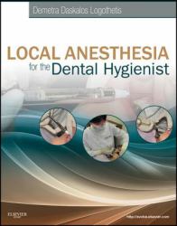 Local Anesthesia for the Dental Hygienist