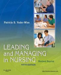 Leading and Managing in Nursing - Revised Reprint