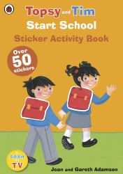 Topsy and Tim Start School : Sticker Activity Book