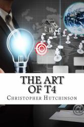 The Art of T4