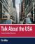Talk about the USA : Cultural Studies Resource