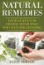 Natural Remedies: Your Guide for Herbal Medicines and Natural Healing