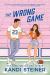 The Wrong Game The Wrong Game
