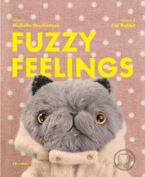 Fuzzy Feelings : Feel Your Way Through the Day