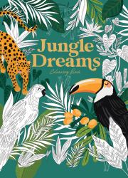 Jungle Dreams Colouring Book : Jungle Animals