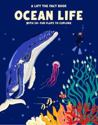 Ocean Life : A Lift the Fact Book
