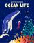 Ocean Life : A Lift the Fact Book