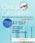 Clinical Calculations : With Applications to General and Specialty Areas