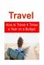 Travel: How to Travel 4 Times a Year on a Budget : Travel, Travel Book, Travel Guide, Budget Travel,Travel Tips Travel: How to Travel 4 Times a Year on a Budget : Travel, Travel Book, Travel Guide, Budget Travel,Travel Tips