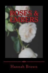 Roses and Embers