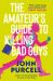 The Amateur's Guide to Killing Bad Guys The Amateur's Guide to Killing Bad Guys