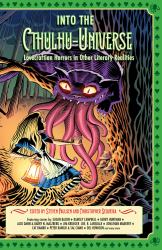Into the Cthulhu-Universe : Lovecraftian Horrors in Other Literary Realities