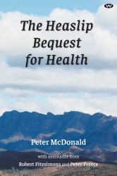 The Heaslip Bequest for Health