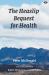 The Heaslip Bequest for Health