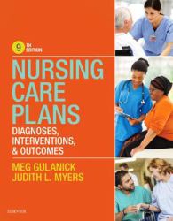 Nursing Care Plans : Diagnoses, Interventions, and Outcomes