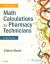 Math Calculations for Pharmacy Technicians : A Worktext