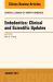 Endodontics: Clinical and Scientific Updates, an Issue of Dental Clinics of North America