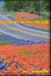 Flowers along My Way
